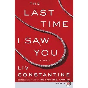 The Last Time I Saw You -- LIV Constantine